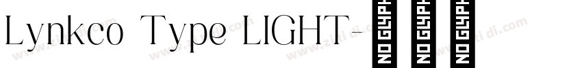 Lynkco Type LIGHT字体转换